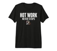 Hot Work Never Stops Welder Welding Blue Collar Job Work Maglietta Premium
