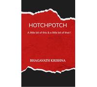 HOTCHPOTCH A little bit of this, A little bit of that