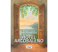 Hotel Arcobaleno