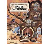 Hotel Autunno. Ediz. a colori