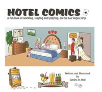 Hotel Comics: A fun look at working, staying and playing on the Las Vegas Strip