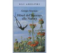 Hôtel del ritorno alla natura