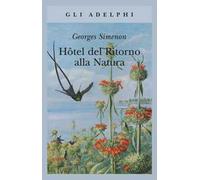 Hôtel del ritorno alla natura
