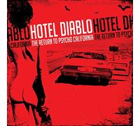 Hotel Diablo - The Return To Psycho California