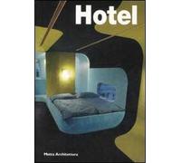 Hotel. Ediz. illustrata
