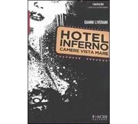 Hotel Inferno. Camere vista mare