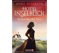 Hotel Inselblick - Wolken über dem Meer: Roman