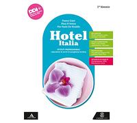 Hotel Italia. Con Un aiuto allo studio BES. Per gli Ist. professionali. Con e-book. Con espansione online