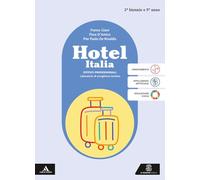 Hotel Italia. Per per il 2° biennio e 5° anno degli Ist. professionali. Con e-book. Con espansione online
