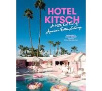 Margaret Bienert Corey Bienert Hotel Kitsch (Copertina rigida)