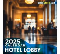 Hotel Lobby 2025: 18 Months of Elegant Hotel Vibes, Designed for Efficient Scheduling and Keeping Your Life on Track
