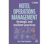 Hotel Operations Management: Strategic and Resilient Practices