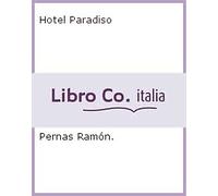 Hotel Paradiso - [La Lepre]