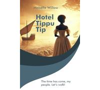 Hotel Tippu Tip: The time has come, my people. Let's walk!