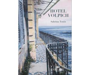 Hotel Volpich [Paperback] [Jul 31, 2023] Tonin, Sabrina
