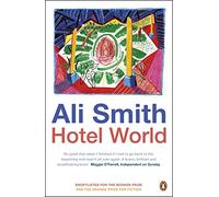 Hotel World: Ali Smith