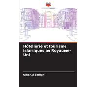 Hôtellerie et tourisme islamiques au Royaume-Uni