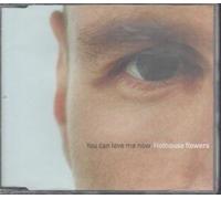 Hothouse Flowers - You Can Love Me Too