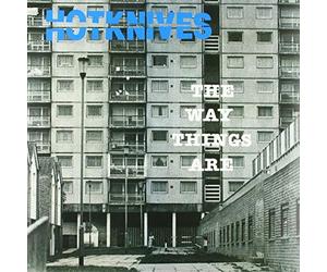 Hotknives The Way Things Are (Vinyl LP)