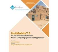 Hotmobile 15 Co HotMobile 15 16th International Workshop on Mobile C (Tascabile)