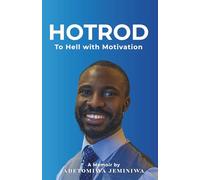 HOTROD: To Hell with Motivation