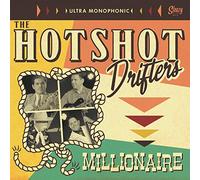 Hotshot Drifters, the - Millionaire (10") [Import]
