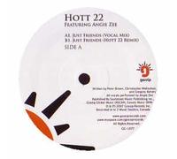 Hott 2 Feat. Angie Zee - Hott 22 Featuring Angie Zee / Just Friends