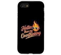 Hotter Than My Overthinking Citazione divertente Custodia per iPhone SE (2020) / 7/8