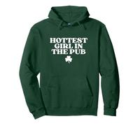 Hottest Girl in The Pub Funny St Patricks Day Drinking Felpa con Cappuccio