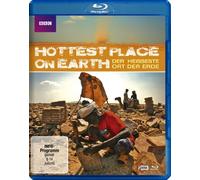 Hottest Place on Earth - Der heisseste Ort der Erde