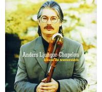 HOTTETERRE / OLOFSSON / CAMPRA Basse de Traversiere (CD)