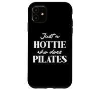 Hotties Do Pilates Hot Girls Go Pilates is My Happy Gym Hour Custodia per iPhone 11