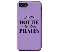 Hotties Do Pilates Hour Hot Girls Go Pilates is My Happy Gym Custodia per iPhone SE (2020) / 7/8