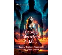 Hotwife Obsessions Vol. One