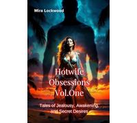 Hotwife Obsessions Vol. One