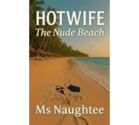 Hotwife: The Nude Beach: 24