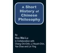 Hou Wai-Lu A Short History of Chinese Philosophy (Tascabile)