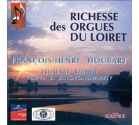 HOUBART FRANCOIS HENRI (organo) - Orgelreichtum des Loiret 1