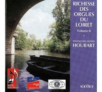 Houbart,Francois-Henri - Orgelreichtum des Loiret 2
