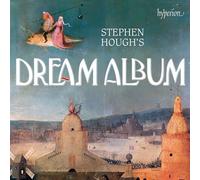 Hough, Stephen - DREAM ALBUM
