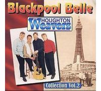 Houghton Weavers, the - Blackpool Belles