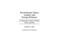 Houman A. Sadri Revolutionary States, Leaders, and Foreign Re (Copertina rigida)