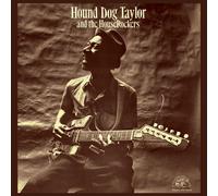 Hound Dog Taylor and The Houserock Hound Dog Taylor and the Houserock (Vinyl LP)