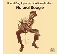 Hound Dog Taylor and The Houserockers Natural Boogie (Vinyl LP) 12" Album