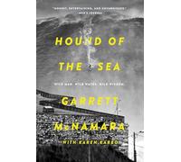Garrett McNamara Karen Karbo Hound of the Sea (Tascabile)