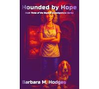 Hounded by Hope: Book Three of the Beyond Investigations Series