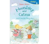 Houndsley and Catina and Cousin Wagster: Candlewick Sparks