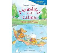 Houndsley and Catina Plink and Plunk: Candlewick Sparks