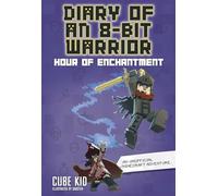 Hour of Enchantment: An Unofficial Minecraft Adventure