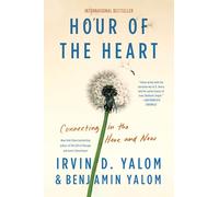 Hour of the Heart: Connecting in the Here and Now
